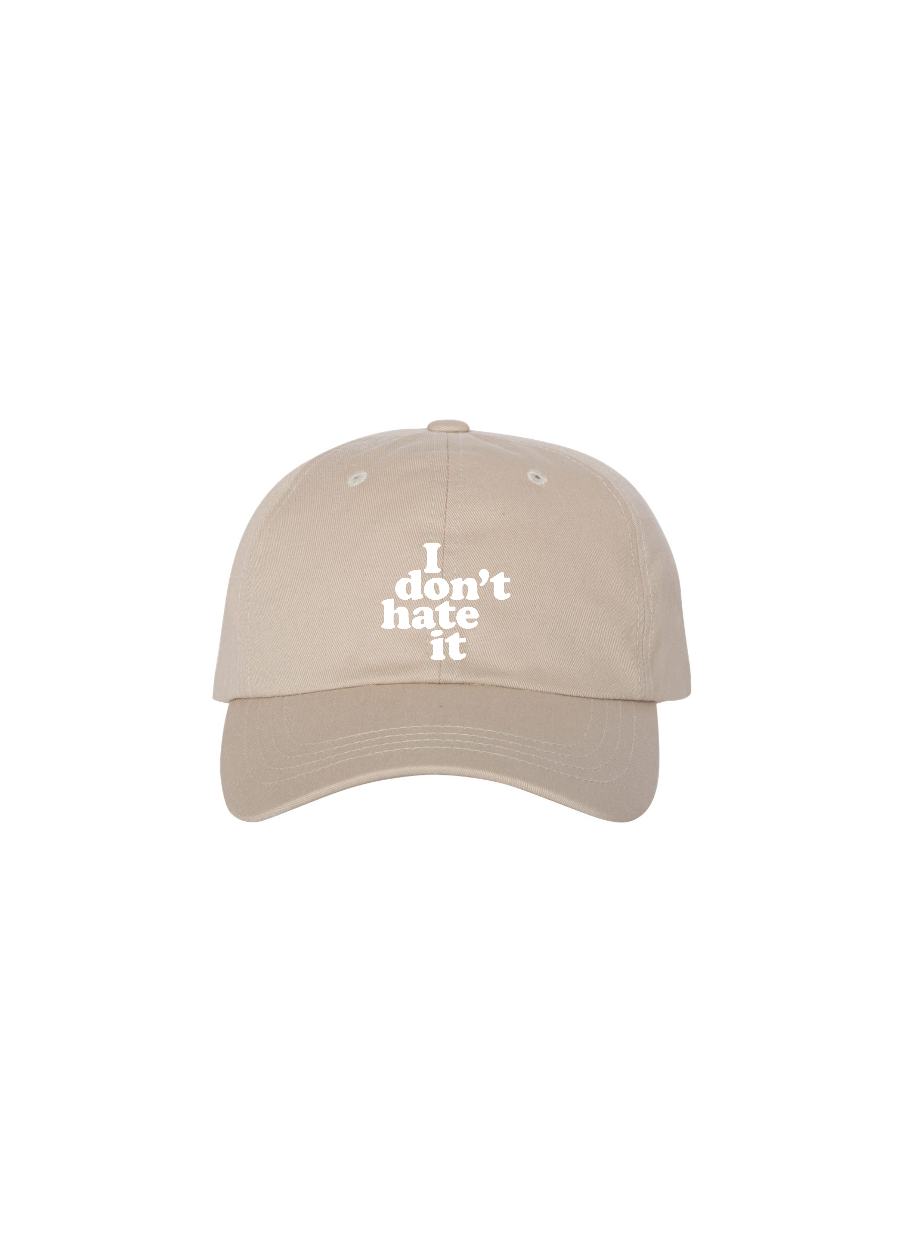 I Don't Hate It Embroidered Dad Cap