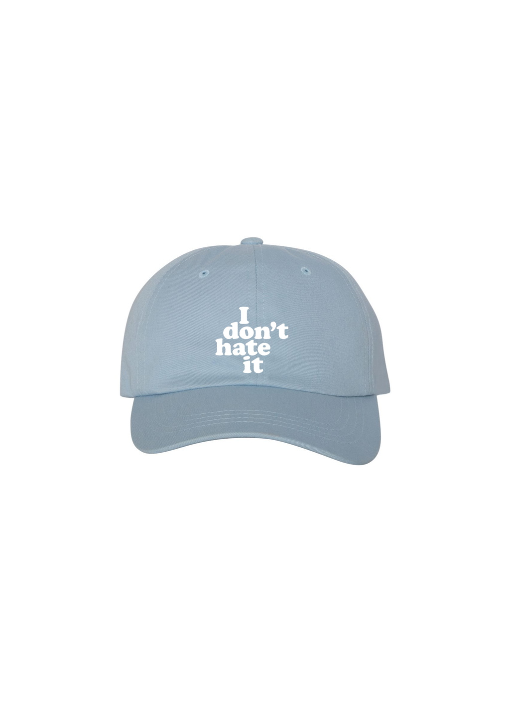 I Don't Hate It Embroidered Dad Cap