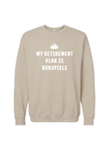 My Retirement Plan Is Bonspiels Crewneck Sweater
