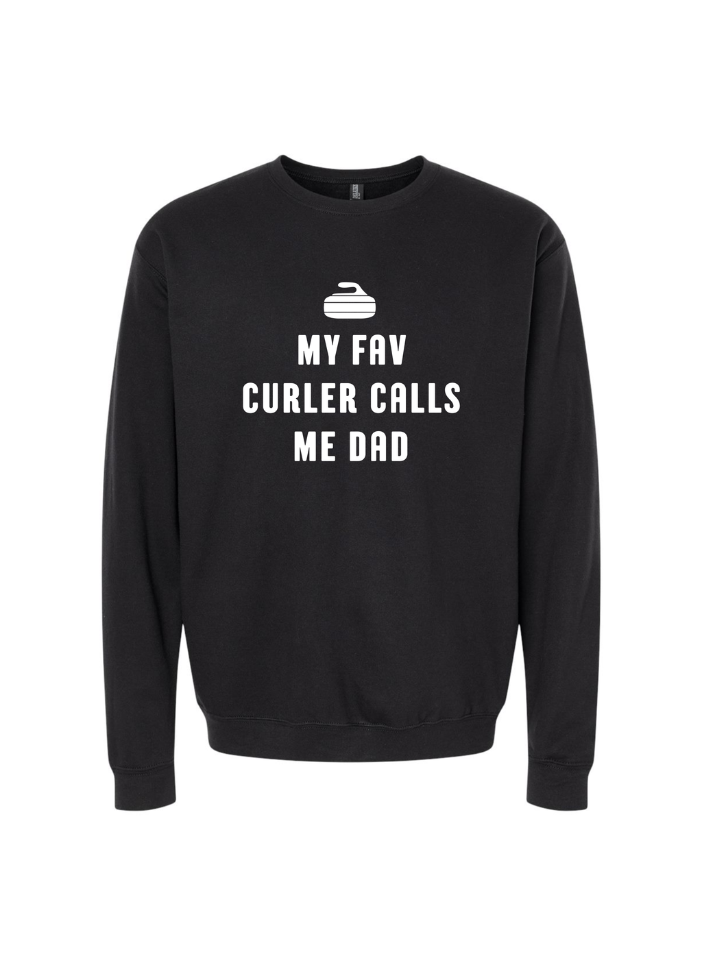 My Fav Curler Calls Me Dad Crewneck Sweater