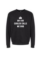 My Fav Curler Calls Me Dad Crewneck Sweater