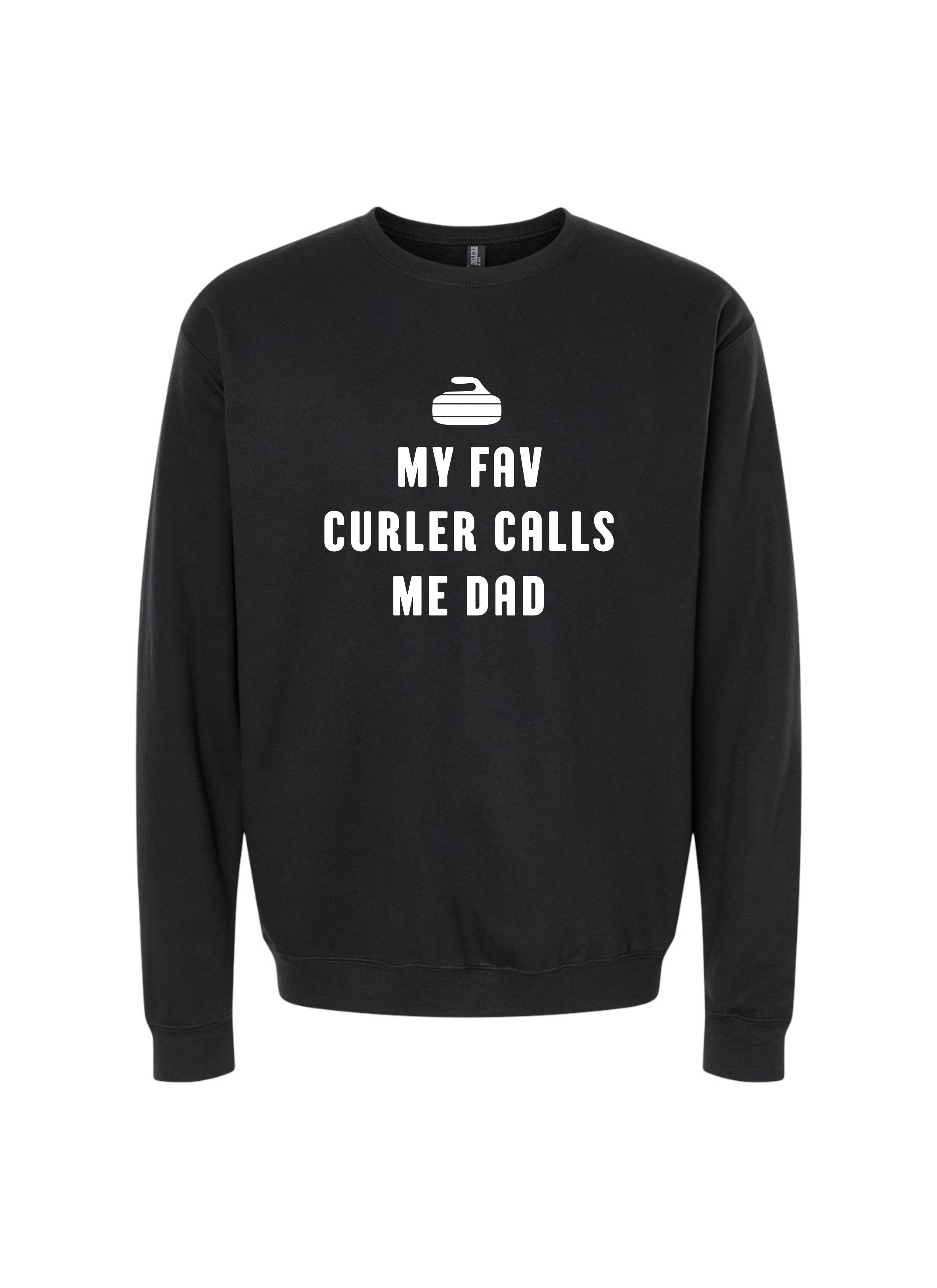 My Fav Curler Calls Me Dad Crewneck Sweater