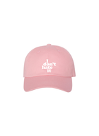 I Don't Hate It Embroidered Dad Cap