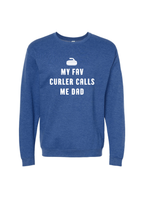 My Fav Curler Calls Me Dad Crewneck Sweater
