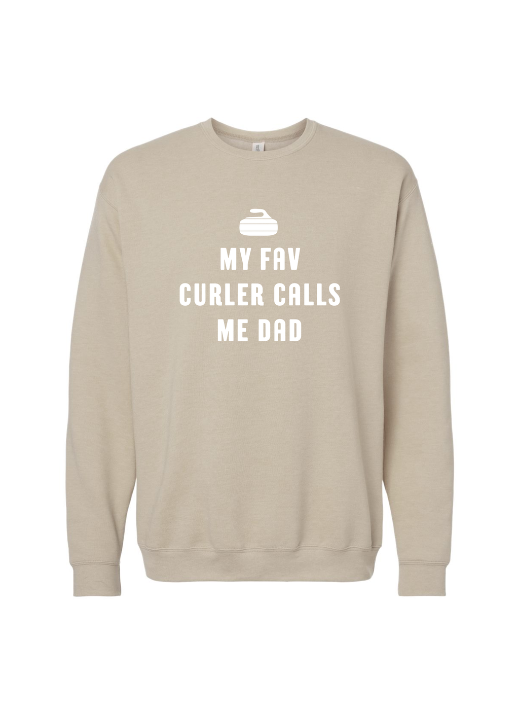 My Fav Curler Calls Me Dad Crewneck Sweater