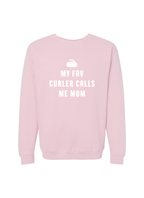 My Fav Curler Calls Me Mom Crewneck Sweater
