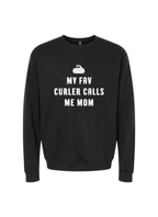 My Fav Curler Calls Me Mom Crewneck Sweater