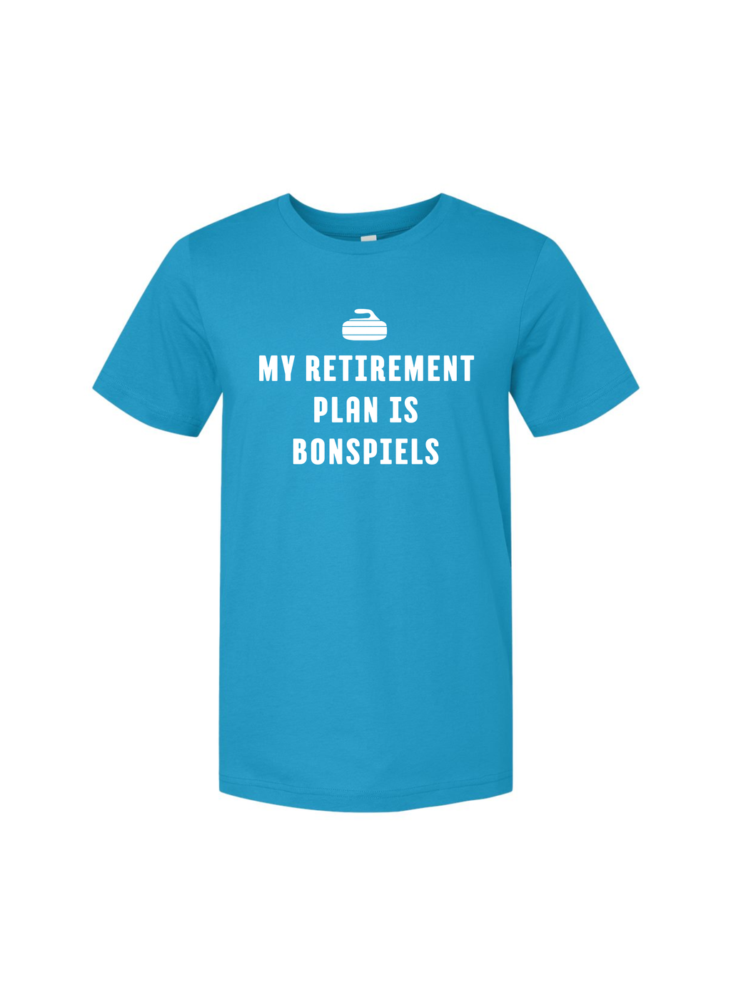 My Retirement Plan Is Bonspiels T-Shirt