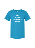 My Fav Curler Calls Me Dad T-Shirt