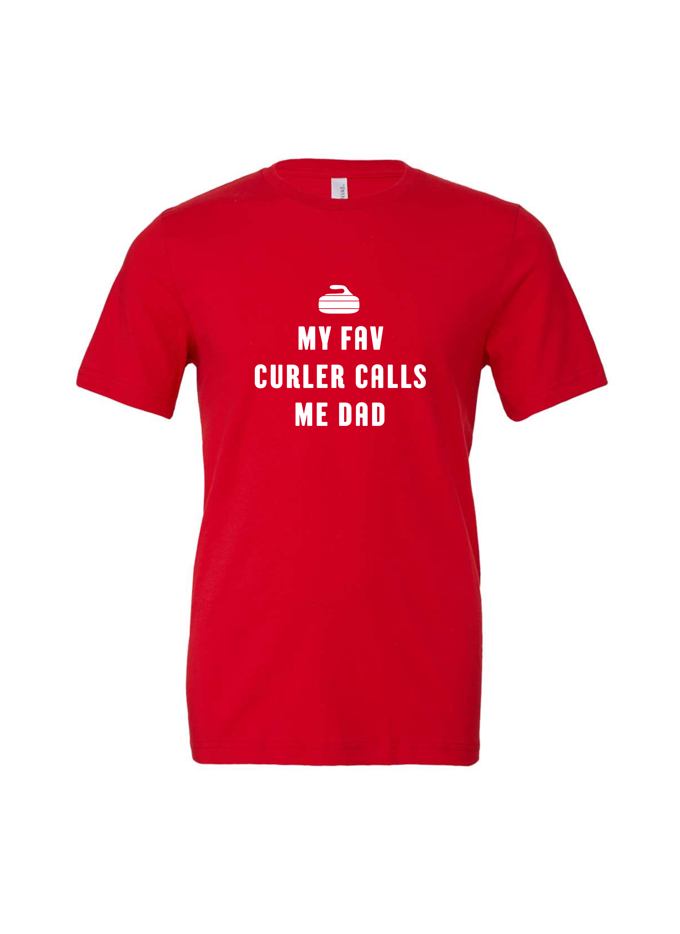 My Fav Curler Calls Me Dad T-Shirt